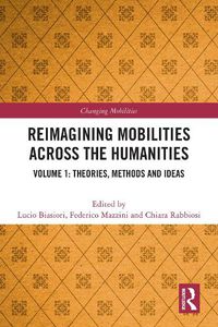 Cover image for Reimagining Mobilities across the Humanities