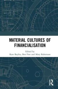Cover image for Material Cultures of Financialisation