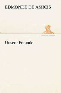 Cover image for Unsere Freunde