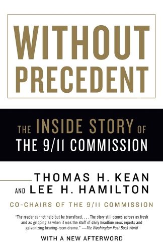 Cover image for Without Precedent: The Inside Story of the 9/11 Commission