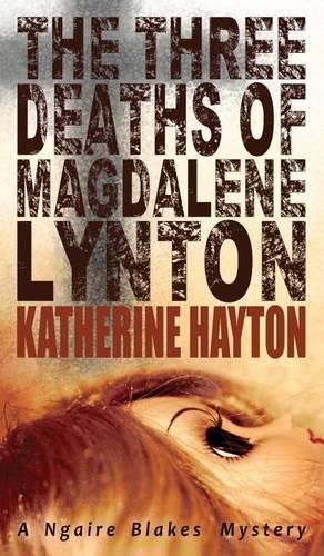 Cover image for The Three Deaths of Magdalene Lynton