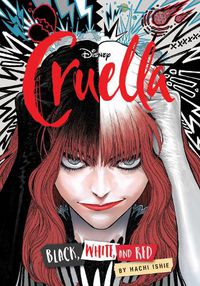 Cover image for Disney Cruella: The Manga: Black, White, and Red