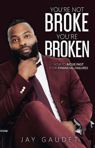 Cover image for You're Not Broke, You're Broken