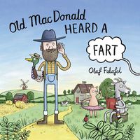 Cover image for Old MacDonald Heard a Fart