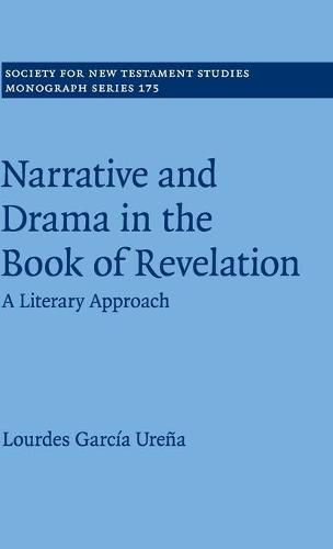 Cover image for Narrative and Drama in the Book of Revelation: A Literary Approach