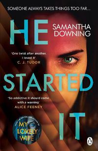 Cover image for He Started It: The gripping Sunday Times Top 10 bestselling psychological thriller