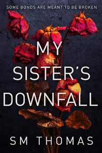 Cover image for My Sister's Downfall