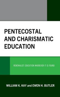 Cover image for Pentecostal and Charismatic Education