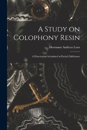 Cover image for A Study on Colophony Resin