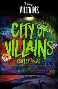 Cover image for Disney Villains: City of Villains