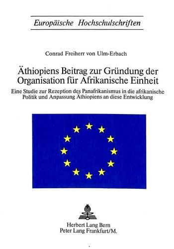 Cover image for Aethiopiens Beitrag Zur Gruendung Der Organisation Fuer Afrikanische Einheit