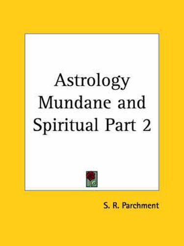 Cover image for Astrology Mundane and Spiritual (1933)