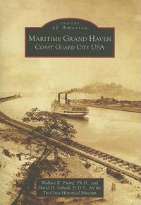 Cover image for Maritime Grand Haven: Coast Guard City USA