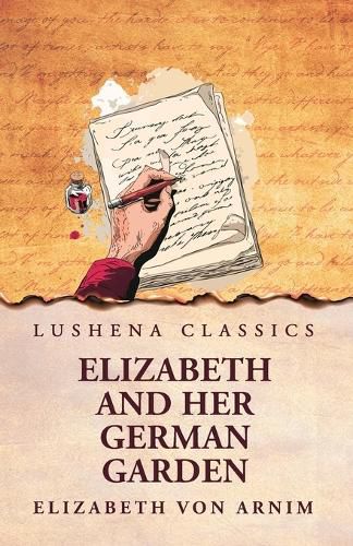 Cover image for Elizabeth and Her German Garden