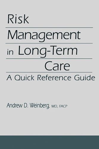 Cover image for Risk Management in Long-term Care: A Quick Reference Guide