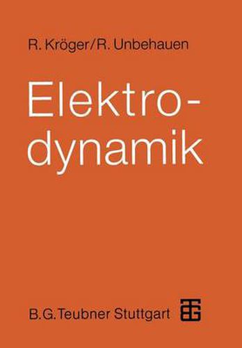 Elektrodynamik: Einfuhrung Fur Physiker Und Ingenieure