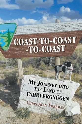 Cover image for Coast-to-Coast-to-Coast: My Journey into the Land of Fahrvergnugen