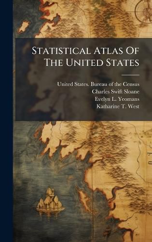 Cover image for Statistical Atlas Of The United States