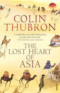 Cover image for The Lost Heart of Asia