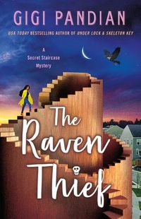 Cover image for The Raven Thief: A Secret Staircase Mystery