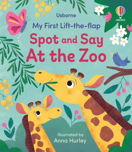 Cover image for My First Lift-the-flap Spot and Say At the Zoo