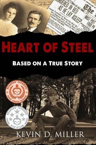 Cover image for Heart of Steel: Based on a True Story