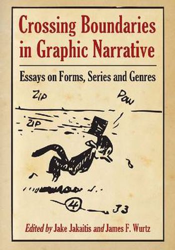 Cover image for Crossing Boundaries in Graphic Narrative: Essays on Forms, Series and Genres