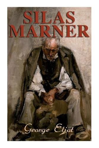 Cover image for Silas Marner: The Weaver of Raveloe (Victorian Novel)