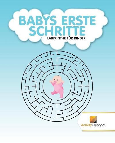 Babys Erste Schritte: Labyrinthe Fur Kinder