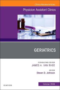Cover image for Geriatrics, An Issue of Physician Assistant Clinics