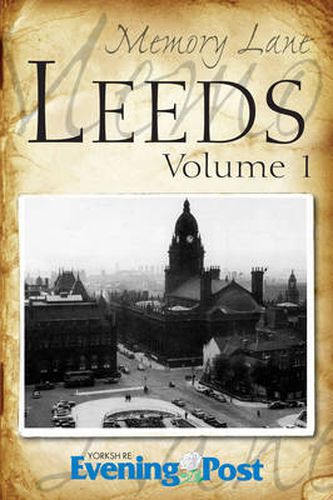 Cover image for Memory Lane Leeds: Volume 1