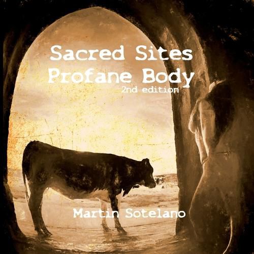 Cover image for Sacred Sites, Profane Body (2nd edition)