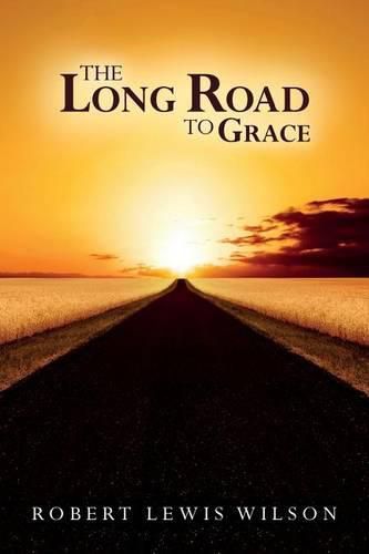 Cover image for The Long Road to Grace