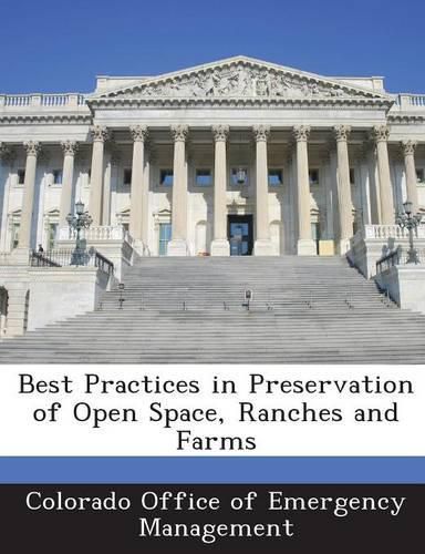 Cover image for Best Practices in Preservation of Open Space, Ranches and Farms