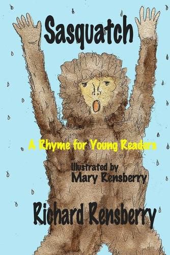 Cover image for Sasquatch: A Rhyme for Young Readers