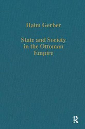 Cover image for State and Society in the Ottoman Empire