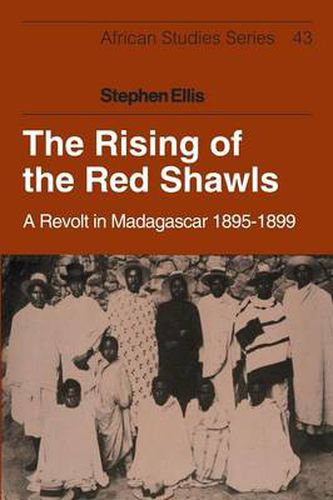 Cover image for The Rising of the Red Shawls: A Revolt in Madagascar, 1895-1899