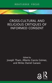 Cover image for Cross-Cultural and Religious Critiques of Informed Consent