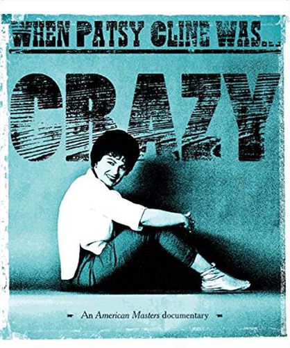 When Patsy Cline Was Crazy Dvd