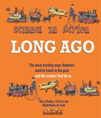 Cover image for Science in Action: Long Ago