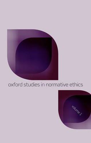 Cover image for Oxford Studies in Normative Ethics, Volume 1