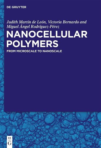 Cover image for Nanocellular Polymers: From Microscale to Nanoscale