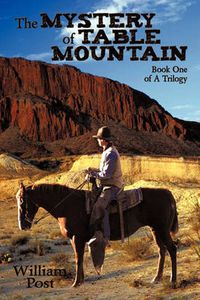 Cover image for The Mystery of Table Mountain: Book One of A Trilogy