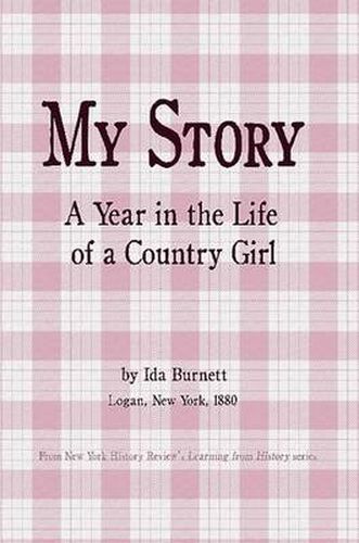 Cover image for My Story - A Year in the Life of a Country Girl