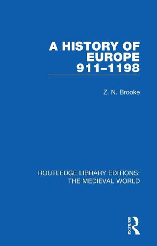 Cover image for A History of Europe 911-1198