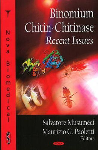 Cover image for Binomium Chitin-Chitinase: Recent Issues