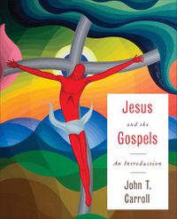 Cover image for Jesus and the Gospels: An Introduction