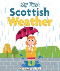 Cover image for My First Scottish Weather