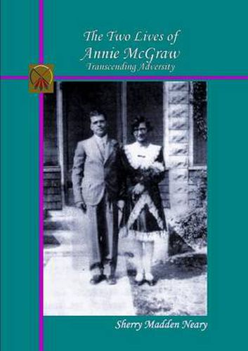 Cover image for the Two Lives of Annie McGraw