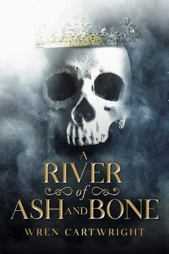 Cover image for A River of Ash and Bone